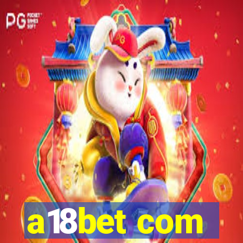 a18bet com